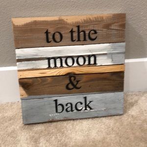 “To The Moon and Back” Wooden Sign